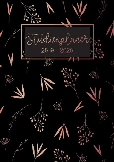 Studienplaner 2019 - 2020: Semesterkalender von September 2019 bis Oktober 2020 by Justine Kros