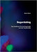 Sugardating: Das Handbuch für das Sugarbabe und den Sugardaddy by Ebner, Micha