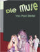 Die Muse: ein Grafik Roman von Paul Riedel by Riedel, Paul