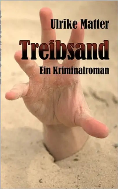 Treibsand by Matter, Ulrike