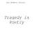 Tragedy in Poetry by Ann Kathrin Kizina