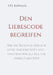 Den Liebescode begreifen by Ute Karnahl