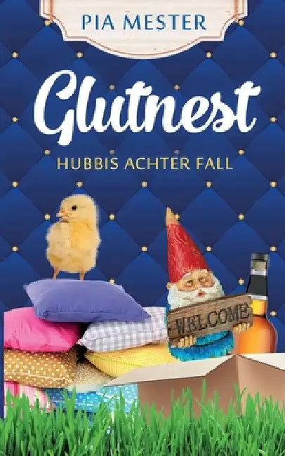 Glutnest - Hubbis achter Fall by Pia Mester