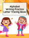Alphabet Writing Practice Letter Tracing Book: Pre-Schooling ABC Handwriting Workbook For Exercises, Happiness & Fun During Fall Holidays by Dotty Page