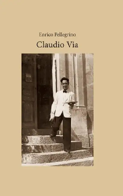 Claudio Via by Enrico Pellegrino