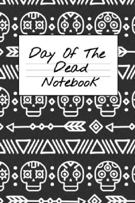 Day Of The Dead Notebook: NA AA 12 Steps of Recovery Workbook - Daily Meditations for Recovering Addicts by Amber Heart
