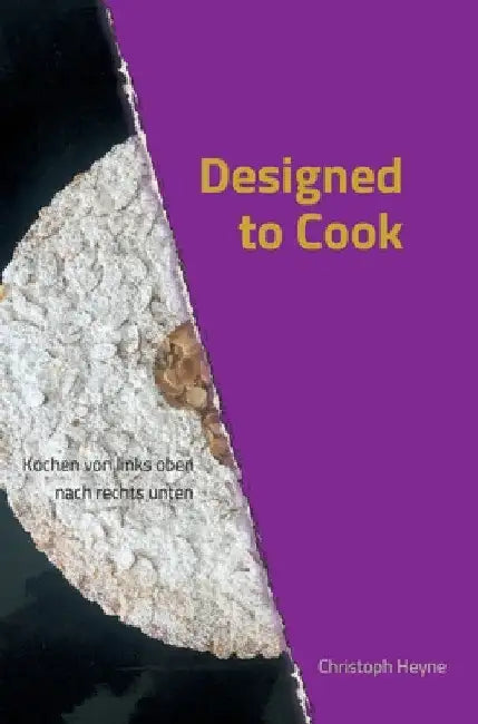Designed to Cook by Christoph Heyne