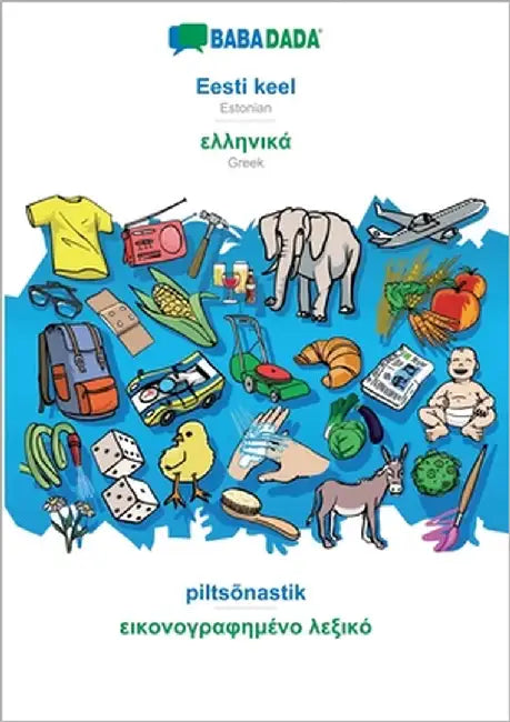 Eesti keel - Greek (in greek script), piltsõnastik: BABADADA Estonian - Greek (in greek script), visual dictionary by Babadada Gmbh