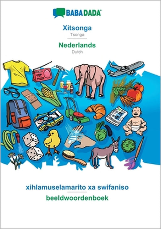 Xitsonga - Nederlands, xihlamuselamarito xa swifaniso: BABADADA Tsonga - Dutch, visual dictionary by Babadada Gmbh