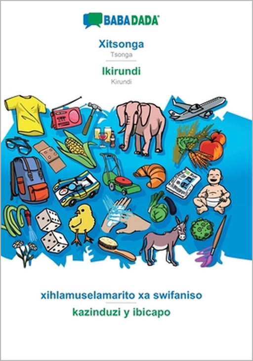 Xitsonga - Ikirundi, xihlamuselamarito xa swifaniso: BABADADA Tsonga - Kirundi, visual dictionary by Babadada Gmbh
