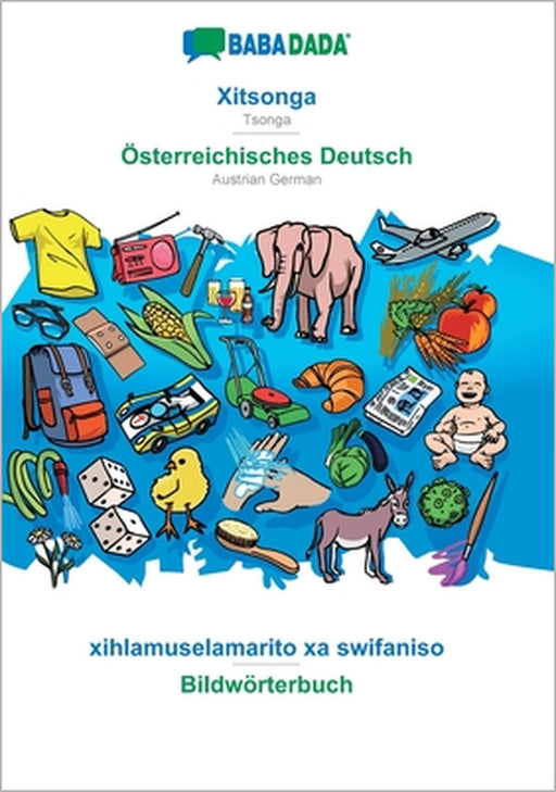 Xitsonga - Österreichisches Deutsch, xihlamuselamarito xa swifaniso: BABADADA Tsonga - Austrian German, visual dictionary by Babadada Gmbh