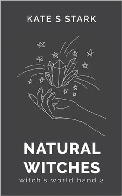 Natural Witches: Witch's World 2 by Stark, Kate S.