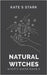 Natural Witches: Witch's World 2 by Stark, Kate S.