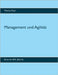 Management und Agilität by Faust, Thomas