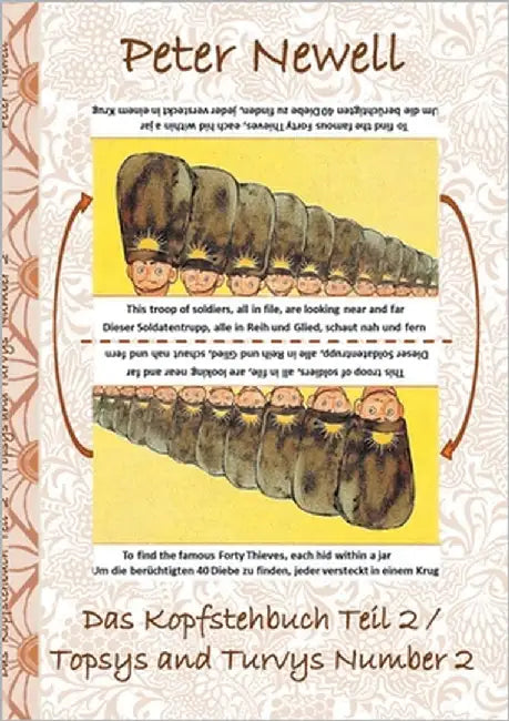 Das Kopfstehbuch Teil 2 / Topsys and Turvys Number 2: Bilderbuch, Spielbuch, zweisprachig, englisch und deutsch, farbig illustriert, Geschenk, Geburts by Newell, Peter
