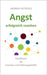 Angst erfolgreich coachen: Handbuch für Coaches und Führungskräfte by Gutsfeld, Andrea