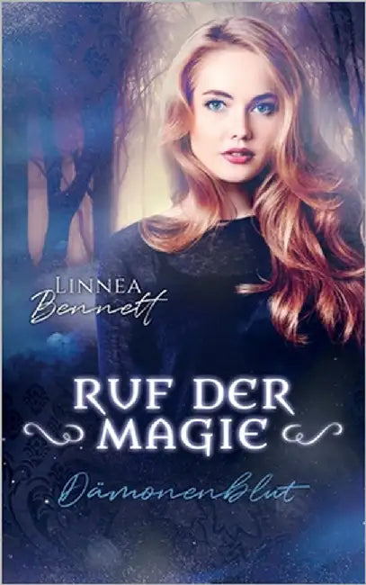 Dämonenblut: Ruf der Magie by Bennett, Linnea