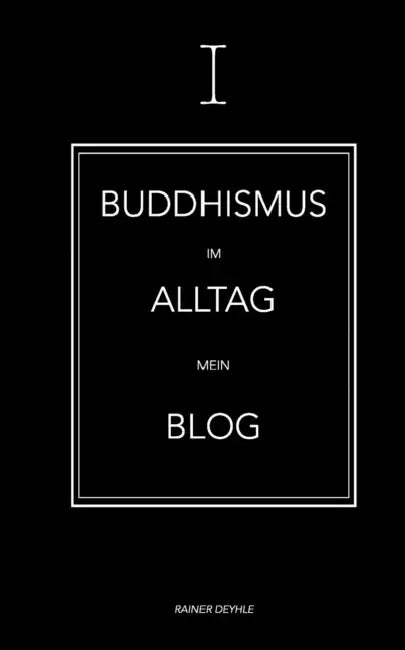 Buddhismus im Alltag: Shaolin Rainer - Mein Blog by Rainer Deyhle