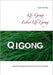 Qi Gong - Leber Qi Gong: Begleitunterlagen Qi Gong Kurse Janine Isterling by Janine Isterling