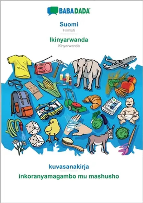 Suomi - Ikinyarwanda, kuvasanakirja: BABADADA Finnish - Kinyarwanda, visual dictionary by Babadada Gmbh