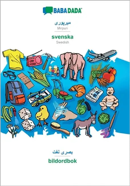 Mirpuri (in arabic script) - svenska, visual dictionary: BABADADA Mirpuri (in arabic script) - Swedish, visual dictionary by Babadada Gmbh