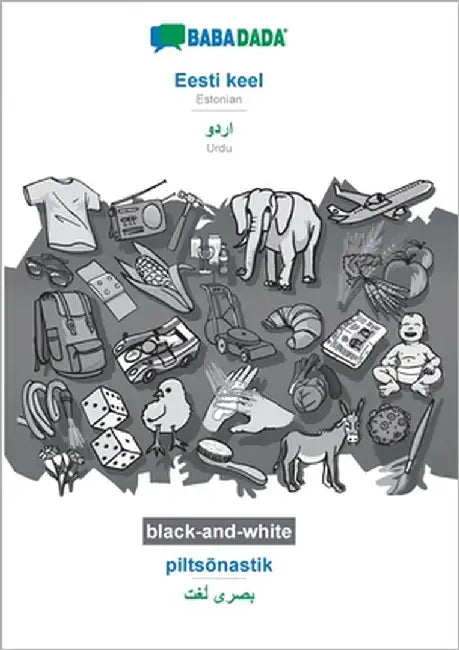 Eesti keel - Urdu (in arabic script), piltsõnastik, BW: BABADADA Estonian - Urdu (in arabic script), visual dictionary, BW by Babadada Gmbh