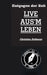 Entgegen der Zeit: Live aus'm Leben by Christian Hofmann
