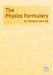 The Physics Formulary: for bilingual teaching by Matthias Heidrich