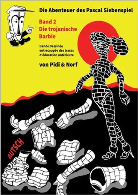 Die Trojanische Barbie: Siebenspiels zweites Abenteuer - Bande dessinée - Von Pidi & Norf by Zumstein, Pidi