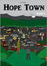 Hope Town by Reif, Toni