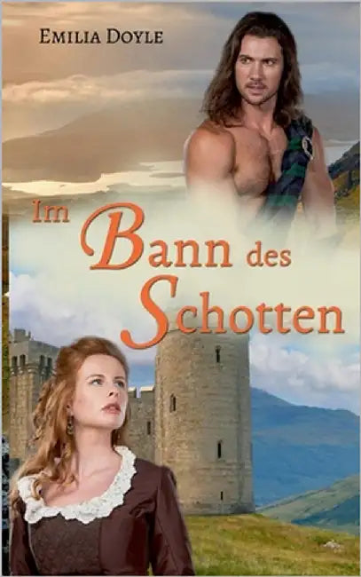 Im Bann des Schotten by Doyle, Emilia