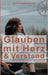 Glauben mit Herz und Verstand: Eine Studienreise durch den Römerbrief by Ulrich Schlittenhardt
