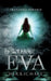 Eva: Herrschaft by Franziska Szmania