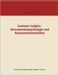 Customer Insights: Konsumentenpsychologie und Konsumentenverhalten by Schneider, Willy