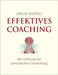 Effektives Coaching: Der Schlüssel zur persönlichen Entwicklung by Kohli, Arun