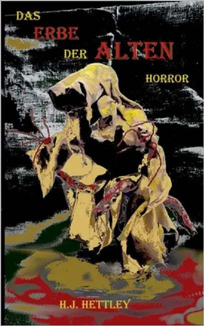 Erbe der Alten by Hetterling, Hans Jürgen