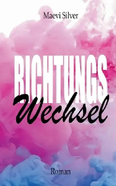 Richtungswechsel by Maevi Silver