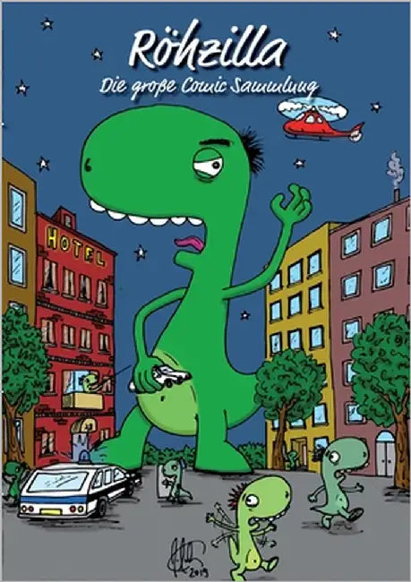 Röhzilla: Die große Röh Comic Sammlung by Ginschel, Jan-Torben