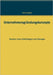 Unternehmensgründungskonzepte: Business Cases Arbeitsfragen und Lösungen by Siegfried, Patrick