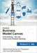 Iterative Business Model Canvas- Entwicklung - Von der Vision zum Produkt-Backlog: Agile Entwicklung von Produkten und Geschäftsmodellen by Mir, Robert C.
