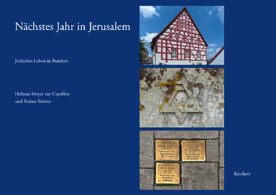 Nächstes Jahr in Jerusalem: Jüdisches Leben in Franken by Reiner Sörries, Helmut Meyer Zur Capellen