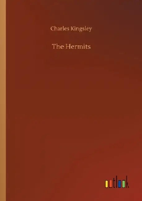 The Hermits by Charles Kingsley