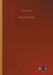 The Last Trail by Zane Grey
