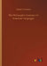 The Philosophic Grammar of American Languages by Daniel G. Brinton