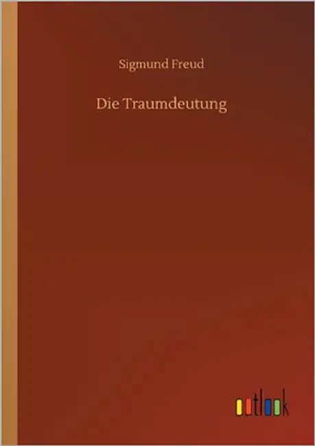 Die Traumdeutung by Freud, Sigmund