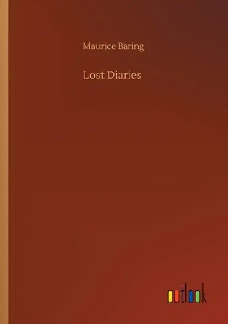 Lost Diaries by Maurice Baring