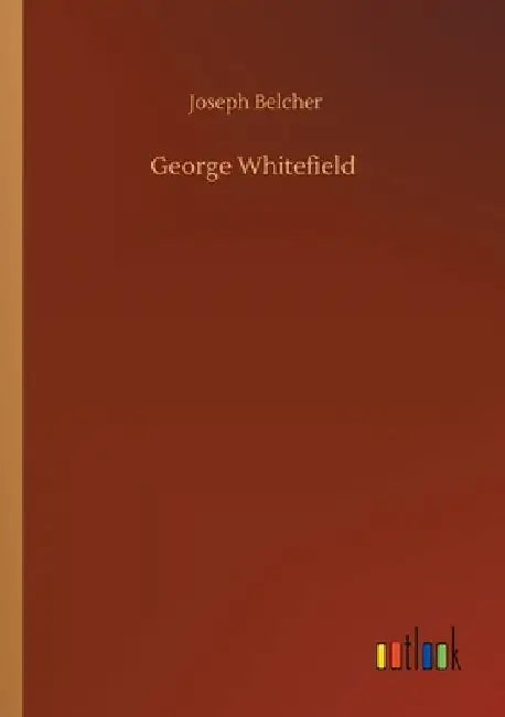 George Whitefield by Joseph Belcher