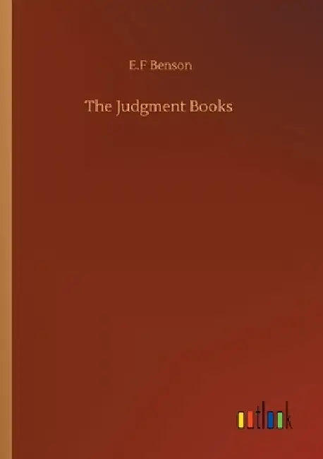 The Judgment Books by E. F. Benson