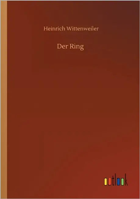 Der Ring by Wittenweiler, Heinrich