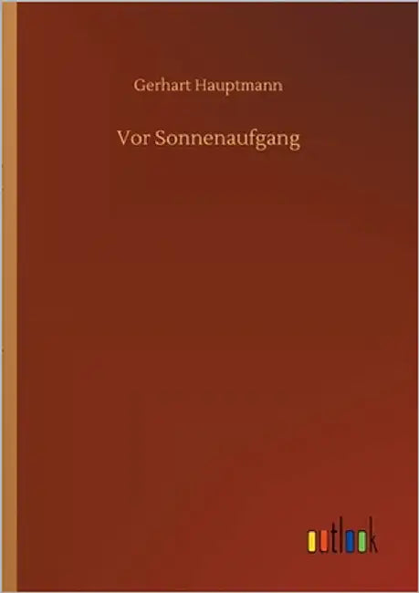 Vor Sonnenaufgang by Hauptmann, Gerhart